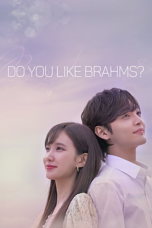 The poster features a tender moment between two young people, a man and a woman, standing close together against a soft, dreamy sky. The warm, pastel tones of the background evoke a romantic and nostalgic mood, while the question "Do You Like Brahms?" hints at a musical connection.