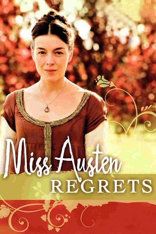 The poster features a woman in a period dress against a warm, autumnal background. The title "Miss Austen Regrets" is elegantly displayed in white script. The overall mood is nostalgic and slightly melancholic, evoking the classic literary style of Jane Austen.