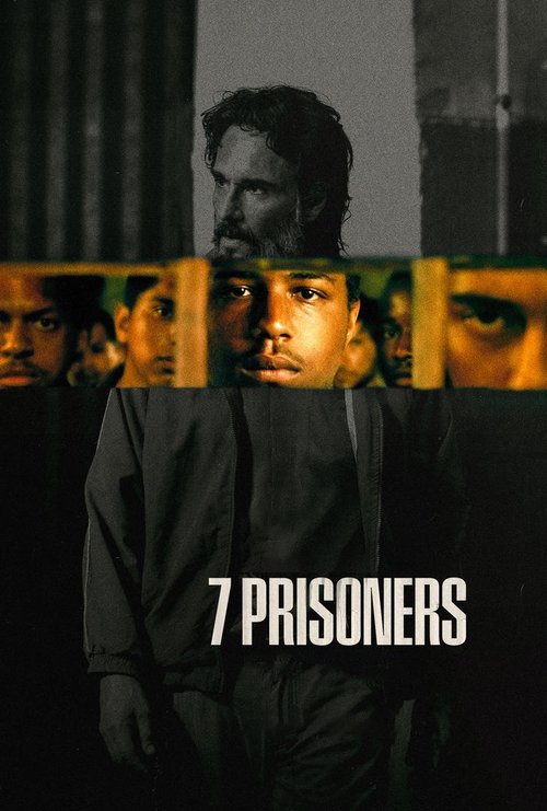 The poster features a central figure in a dark suit against a muted background, with smaller, shadowed faces of other characters peeking through. The title "7 Prisoners" is prominently displayed in bold white letters. The overall mood is somber and intense, suggesting a gripping thriller or drama.
