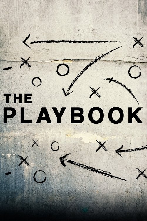 The Playbook poster features a gritty, textured background with scattered black X's and circles, evoking a sense of mystery and suspense. The title "THE PLAYBOOK" stands out in bold, white letters against the dark, moody backdrop, suggesting a thriller or crime drama. The overall aesthetic convey...
