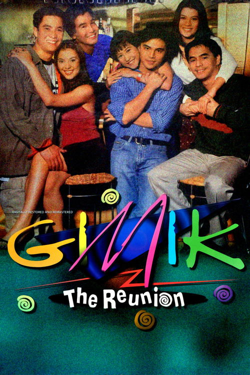 The poster features a lively group of six young adults in colorful, casual clothing, exuding a playful and energetic mood. The vibrant colors of the characters' outfits contrast with the greenish background, creating a dynamic and fun atmosphere. The title "Gimik: The Reunion" is prominently disp...