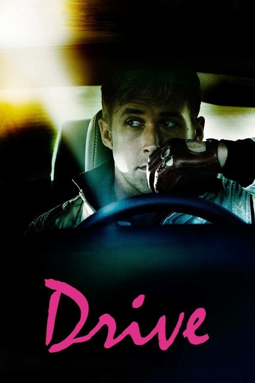 The poster features a man in a dimly lit car, gripping the steering wheel with a tense expression. The title "Drive" is written in bold pink letters against a dark background, evoking a sense of urgency and danger.