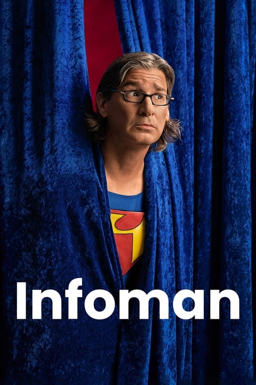 The poster features a man with glasses peeking out from behind deep blue velvet curtains, wearing a Superman-style costume with a red and yellow emblem. The dramatic lighting and mysterious atmosphere evoke intrigue and suspense, while the bold white text "Infoman" anchors the composition.