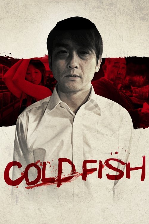 The poster features a somber, serious portrait of a man against a textured, aged background. Dominating the scene is a bold, red splash of blood, symbolizing danger and violence. The title "COLD FISH" is emblazoned in dripping red letters, reinforcing the chilling tone. The overall mood is dark a...