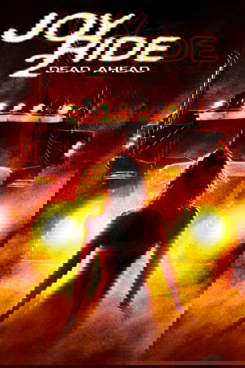 Joy Ride 2: Dead Ahead poster