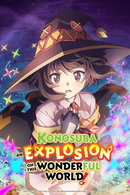 The poster features a young girl with a mischievous expression, wearing a witch's hat adorned with stars and sparkles. The background is filled with colorful, magical sparkles and glowing effects, creating a whimsical and enchanting atmosphere. The title "KONOSUBA – An Explosion on This Wonderful...