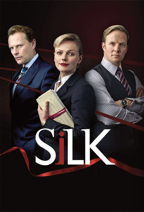 The poster features three characters in professional attire against a dark, moody background. The title "Silk" is prominently displayed in bold white letters. The overall mood is dramatic and serious, suggesting a high-stakes drama.