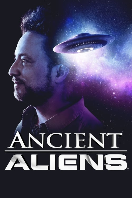 The poster features a man with a beard and intense gaze, set against a cosmic backdrop of purple and blue hues. A UFO hovers above his head, casting a mysterious glow. The bold, metallic text "ANCIENT ALIENS" dominates the lower portion, evoking a sense of wonder and intrigue.