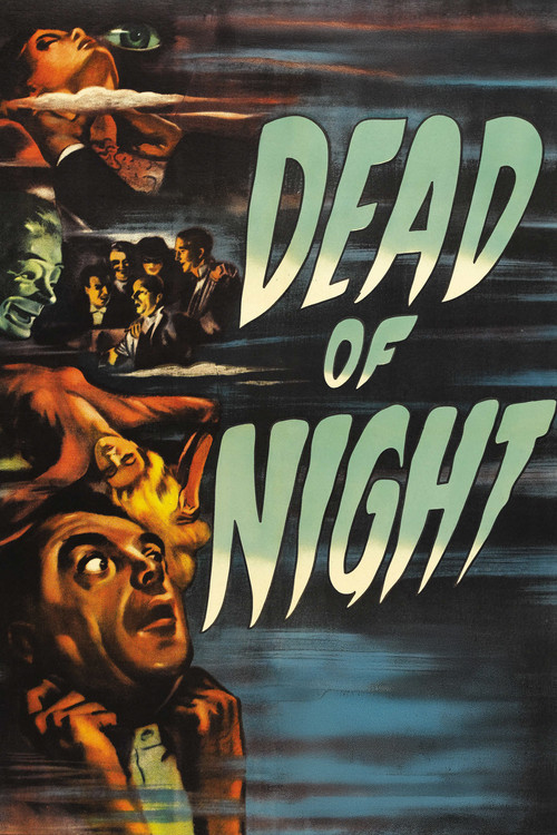 This movie poster depicts a dark, ominous scene with a menacing figure in the foreground, surrounded by shadowy figures in the background. The title "DEAD OF NIGHT" is prominently displayed in bold, eerie green letters against a stormy blue backdrop. The overall mood is suspenseful and foreboding...