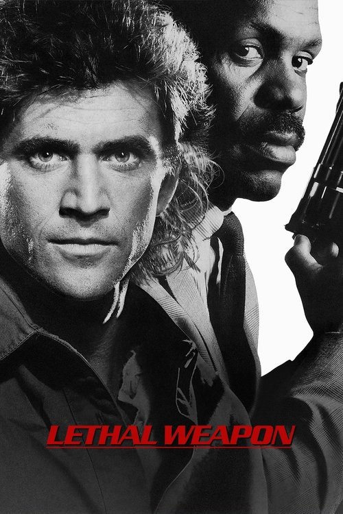 This movie poster features two intense characters in a gritty, high-contrast black-and-white style. The bold red title "LETHAL WEAPON" anchors the composition, evoking a sense of danger and action. The mood is tense and dramatic, capturing the essence of the film's action-packed narrative.
