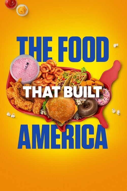 The vibrant yellow background features bold blue text announcing "The Food That Built America." A colorful plate of food, including burgers, tacos, and a pie, sits prominently in the center, surrounded by playful food illustrations. The cheerful and energetic mood suggests a fun, engaging culinar...