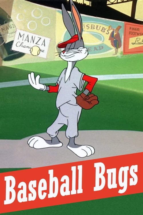 The poster features Bugs Bunny in a baseball uniform, holding a bat, with a red and white "Baseball Bugs" banner at the bottom. The background shows a green field with advertisements, including "Manza" and "Surbur," suggesting a lively sports event atmosphere. The overall mood is energetic and pl...