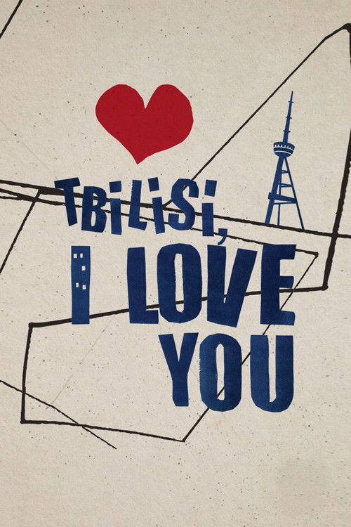 The poster features a heart-shaped red heart above the title, with a stylized tower in the background. The text is bold and blue, conveying warmth and affection. The overall design suggests a romantic and nostalgic mood, evoking the charm of Tbilisi.