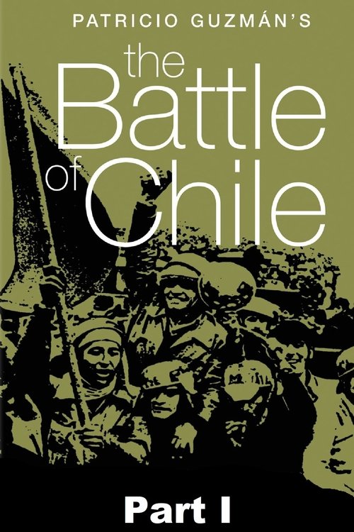 The poster features a gritty, sepia-toned image of soldiers in a trench warfare scene, evoking a somber and historical mood. The title "The Battle of Chile" dominates the center in bold white lettering, while the author's name appears at the top. The overall composition conveys a sense of conflic...
