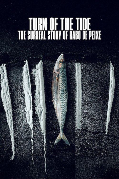 Turn of the Tide: The Surreal Story of Rabo de Peixe poster