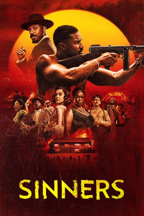 The poster features a dramatic scene with a muscular man in a fedora holding a gun, surrounded by a group of diverse characters in period clothing. The fiery red and orange hues create a tense, ominous atmosphere, while the bold yellow title "SINNERS" anchors the composition.