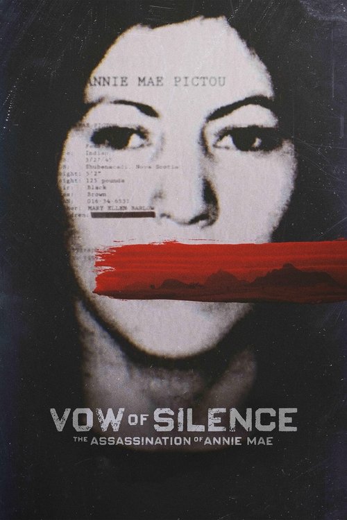 The poster features a haunting black-and-white portrait of Annie Mae, her eyes wide and intense against a dark background. A bold red horizontal line cuts across her face, symbolizing the violence of the assassination. The title "Vow of Silence" is prominently displayed in white text, emphasizing...