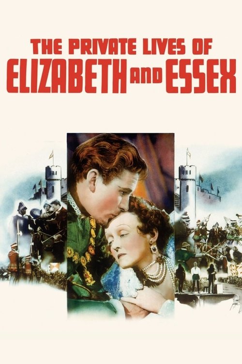 The poster features a romantic couple in the foreground, with Elizabeth and Essex embracing warmly. The background showcases a grand castle and a lively village, suggesting a historical setting. The muted colors and soft lighting evoke a nostalgic, romantic mood, emphasizing the timeless romance ...