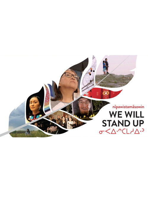 The poster features a collage of diverse faces and scenes, evoking themes of resilience and unity. Vibrant colors like red, blue, and green create a dynamic and uplifting atmosphere. The text "WE WILL STAND UP" stands out in bold, emphasizing the message of solidarity and determination.