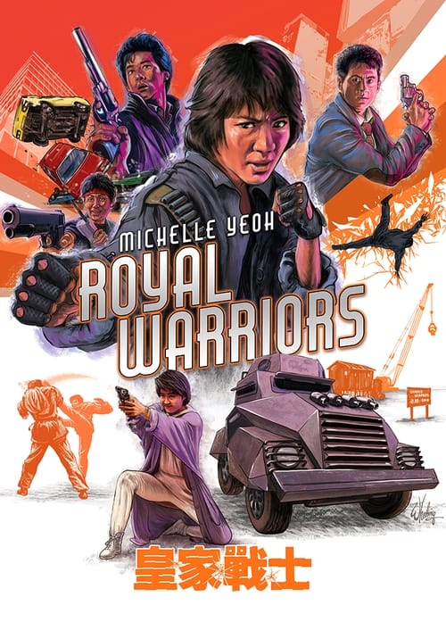 This vibrant poster features Michelle Yeoh at the center, surrounded by action-packed characters in dynamic poses. The bold orange and purple color scheme evokes a sense of urgency and adventure. The title "Royal Warriors" is prominently displayed, emphasizing the film's action-packed nature.