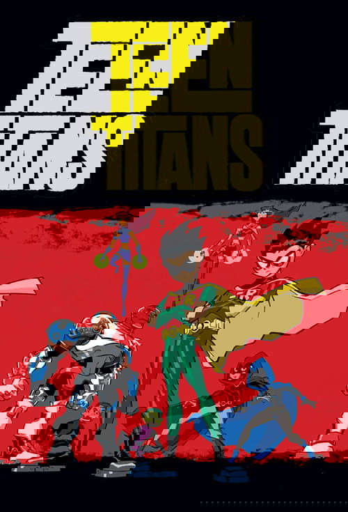 The poster features the iconic Teen Titans in dynamic poses against a bold red background. The characters exude energy with their colorful costumes and confident expressions. The yellow title text stands out prominently, setting a vibrant and energetic tone that captures the essence of the show.