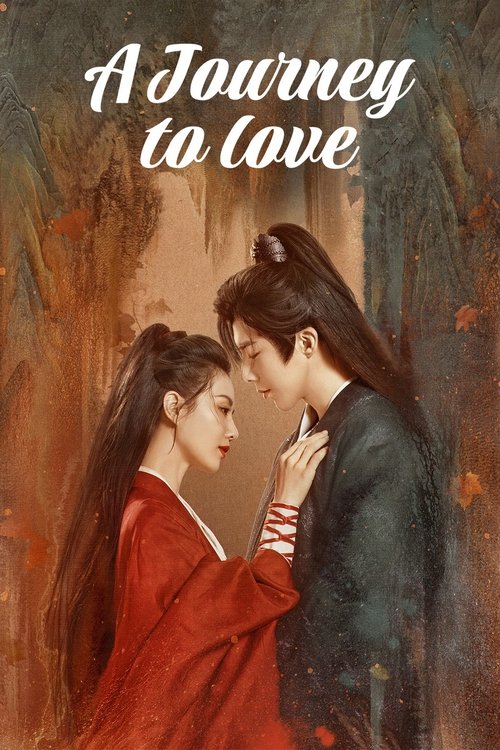The poster features a tender moment between two characters in a romantic embrace, with warm tones and soft lighting creating an intimate atmosphere. The red dress of the woman and the dark clothing of the man evoke a sense of passion and connection, while the title "A Journey to Love" suggests a ...