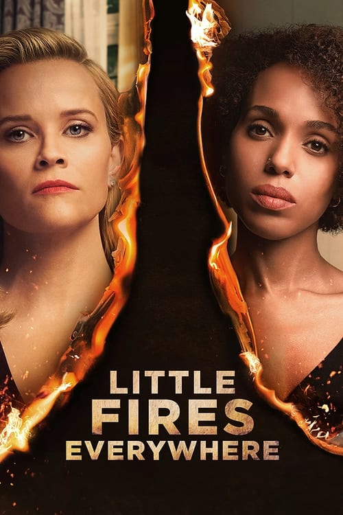 The poster features two women with fiery orange flames surrounding them, symbolizing passion and conflict. The dark background contrasts with the warm, intense colors, creating a dramatic and emotional atmosphere. The title "Little Fires Everywhere" is prominently displayed in bold, white letters...