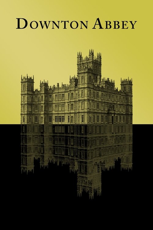 The poster features a grand, Gothic-style abbey reflected in a dark pool, evoking mystery and historical drama. The muted yellow background contrasts with the dark reflection, creating a somber mood. The title "Downton Abbey" is prominently displayed at the top, anchoring the image in its iconic ...