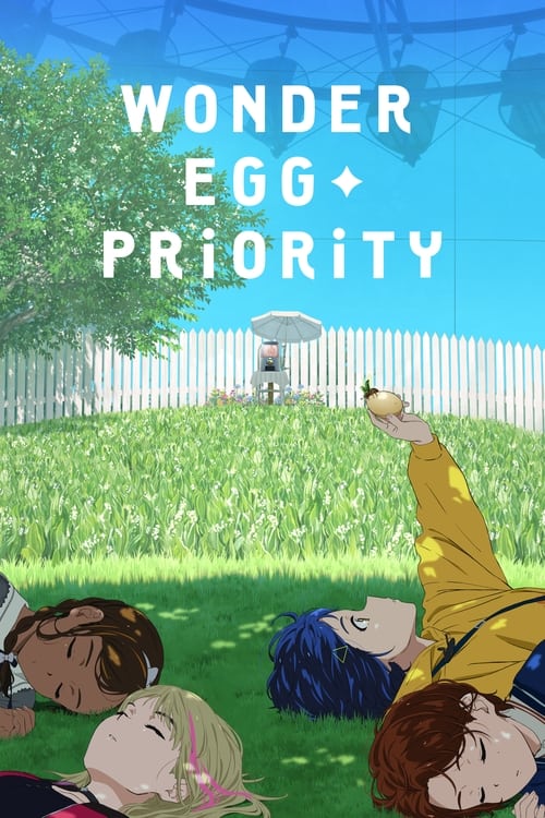 This anime poster features four children relaxing on a sunny lawn, with one child reaching toward a glowing egg. The vibrant green grass, bright blue sky, and cheerful white fence create a peaceful, dreamy atmosphere. The title "Wonder Egg Priority" is prominently displayed in bold white letters,...