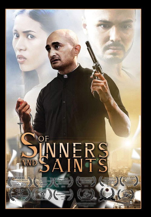 The poster features a central bald man in black holding a gun, flanked by two women with intense expressions. The background is warm and golden, suggesting a dramatic and intense atmosphere. The title "Of Sinners and Saints" is prominently displayed in bold, metallic lettering.