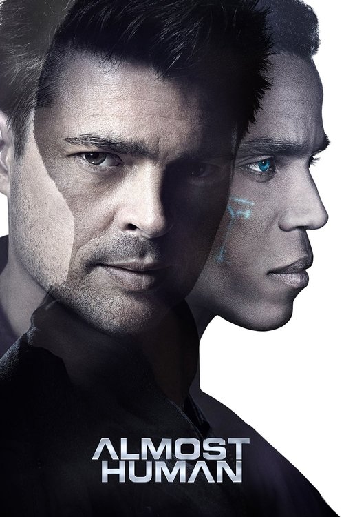 The poster features two men in profile, one with a serious expression and the other with a more contemplative look. The dark background and monochromatic tones create a somber and intense mood. The title "Almost Human" is prominently displayed at the bottom, emphasizing the show's theme of explor...