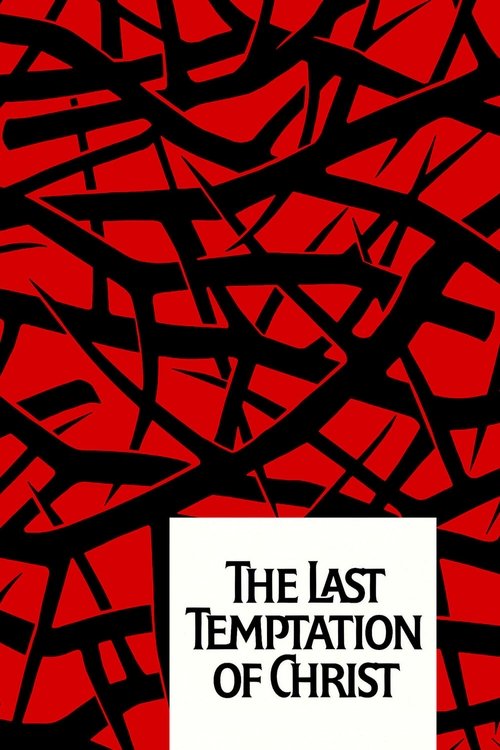 The poster features a chaotic red and black background with abstract, swirling patterns that evoke a sense of turmoil and mystery. The title "The Last Temptation of Christ" is prominently displayed in bold white text, suggesting a dramatic and intense narrative. The overall design conveys a sense...