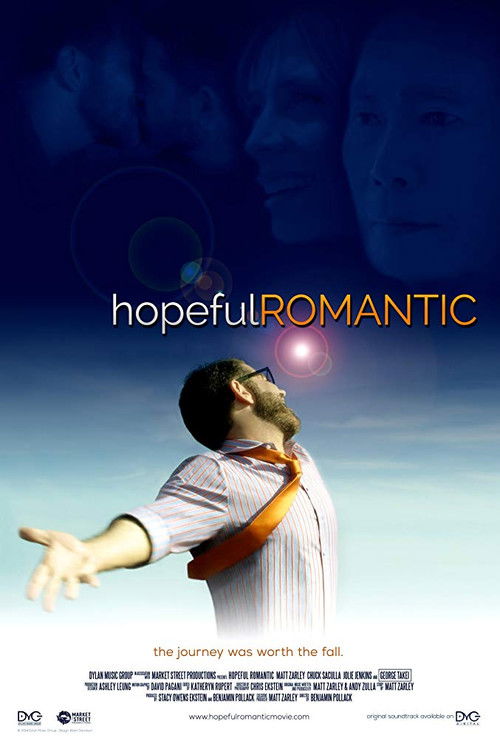 The poster features a man in a white shirt reaching upward against a deep blue sky, symbolizing hope and connection. Above him, blurred faces hint at a deeper emotional journey. The title "Hopeful Romantic" glows warmly in orange, evoking romance and optimism. The overall mood is uplifting and in...