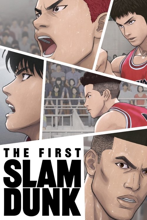 The poster features dynamic action scenes of basketball players in red jerseys, with intense expressions and dramatic lighting. The bold title "The First Slam Dunk" dominates the bottom, emphasizing the film's high-energy narrative. The collage style captures the intensity and excitement of the s...
