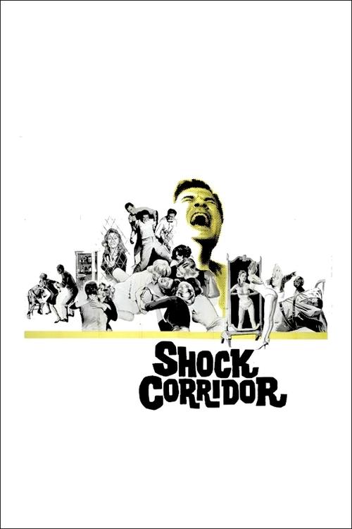 The poster features a dramatic, black-and-white illustration of a man shouting in the center, surrounded by a chaotic crowd of people in various poses. The bold, yellow text "SHOCK CORRIDOR" anchors the image, evoking a sense of urgency and tension.