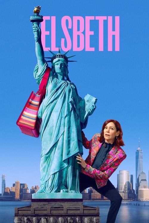 The poster features a vibrant turquoise statue of Elsbeth, her iconic torch and red sash gleaming against a clear blue sky. Beside her, a woman in a pink jacket and black pants smiles confidently, embodying the show's comedic energy. The backdrop includes a city skyline, adding depth to the scene...