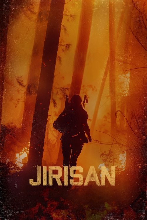 The poster depicts a lone figure walking through a fiery forest, bathed in intense orange and red hues. The silhouette of the character is silhouetted against the glowing backdrop, evoking a sense of danger and urgency. The title "JIRISAN" is prominently displayed at the bottom in bold, golden le...