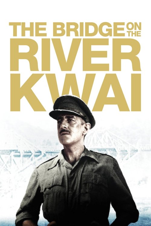 The poster features a soldier in a military uniform against a backdrop of the River Kwai, with the title prominently displayed in bold yellow letters. The muted colors evoke a somber and historical atmosphere, capturing the grim reality of the war.