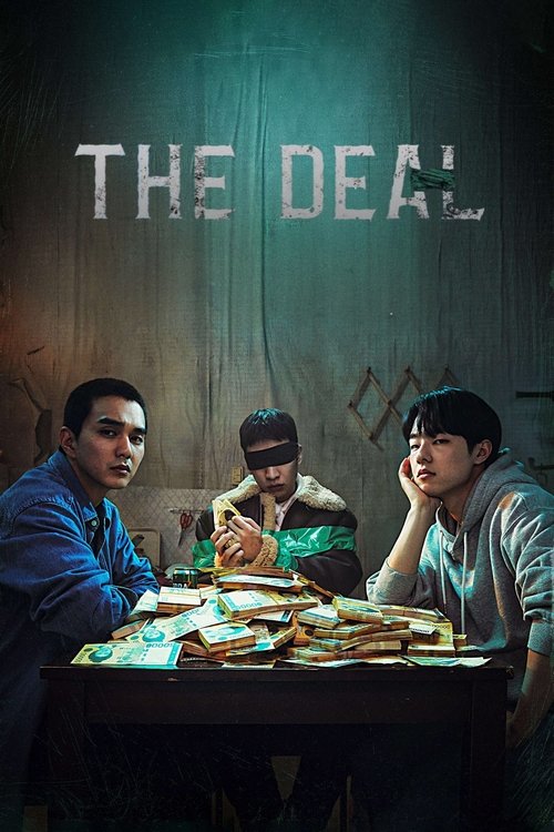 The poster features three men in dimly lit rooms, surrounded by stacks of money, suggesting a financial drama. The muted tones and shadows create a tense atmosphere, while the bold title "THE DEAL" anchors the scene.