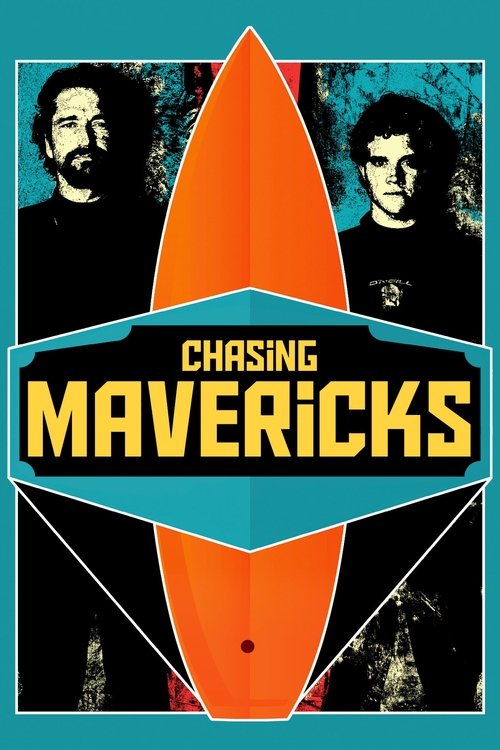 This movie poster features two men with dark hair and intense expressions against a vibrant orange surfboard, set against a teal background. The bold, yellow text "CHASING MAVERICKS" dominates the center, evoking a gritty, adventurous mood.