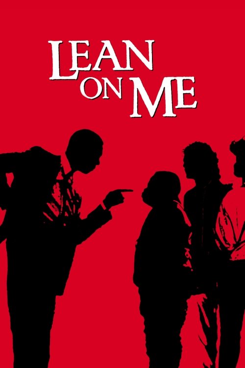 The poster features silhouettes of people against a bold red background, evoking a sense of mystery and intrigue. The title "Lean On Me" is prominently displayed in white text, suggesting themes of loyalty and personal connection.