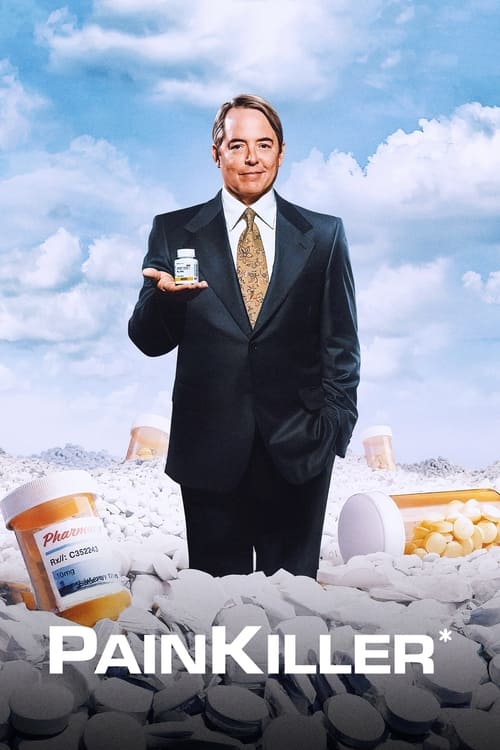 The poster features a man in a sharp suit holding a pill against a vibrant blue sky with fluffy clouds. Below him, a pile of white pills and a bottle of cream rise up, creating a surreal, comedic scene. The bold, white text "PAINKILLER" anchors the image, suggesting a humorous take on a popular d...