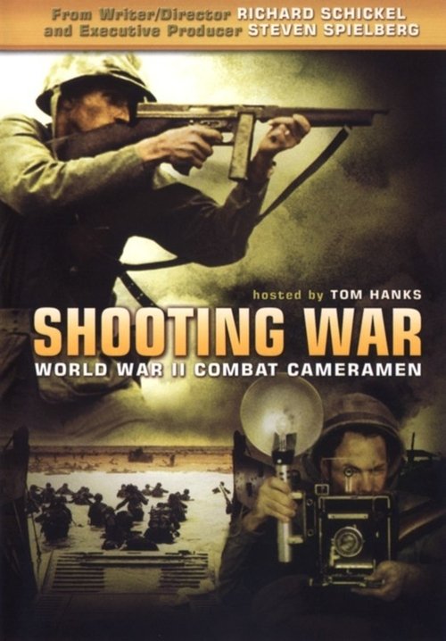 The poster features a gritty, sepia-toned image of soldiers in combat, with one prominently holding a rifle and another in the foreground. The title "SHOOTING WAR" is bold and eye-catching, while the tagline "World War II Combat Cameramen" hints at the film's historical context. The overall mood ...