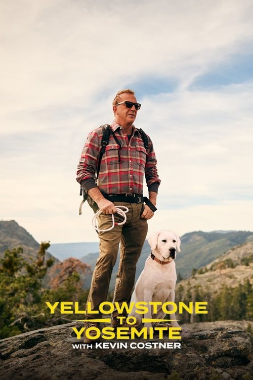 The poster features a rugged man in a plaid shirt and khaki pants standing beside a white dog, overlooking a majestic mountain landscape. The warm, earthy tones of the background contrast with the vibrant yellow text, evoking a sense of adventure and natural beauty.