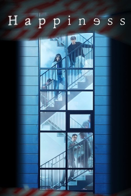 The poster features a dramatic scene with two characters on a staircase, bathed in cool blue tones that evoke a sense of mystery and tension. The title "Happiness" is prominently displayed at the top, hinting at the show's theme of finding joy amidst challenges.