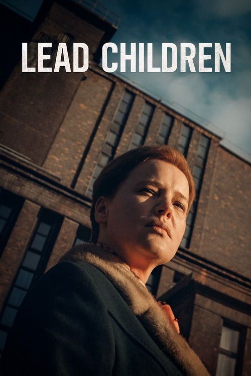 The poster features a young woman with reddish hair, gazing upward with a somber expression against a backdrop of a brick building. The warm lighting casts shadows on her face, enhancing the emotional depth. The title "LEAD CHILDREN" is prominently displayed in bold white letters, suggesting them...