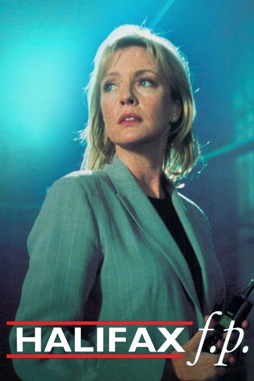 The poster features a woman with blonde hair against a vibrant teal background, exuding confidence and mystery. The bold red text "HALIFAX f.p." anchors the image, suggesting a dramatic and suspenseful narrative.