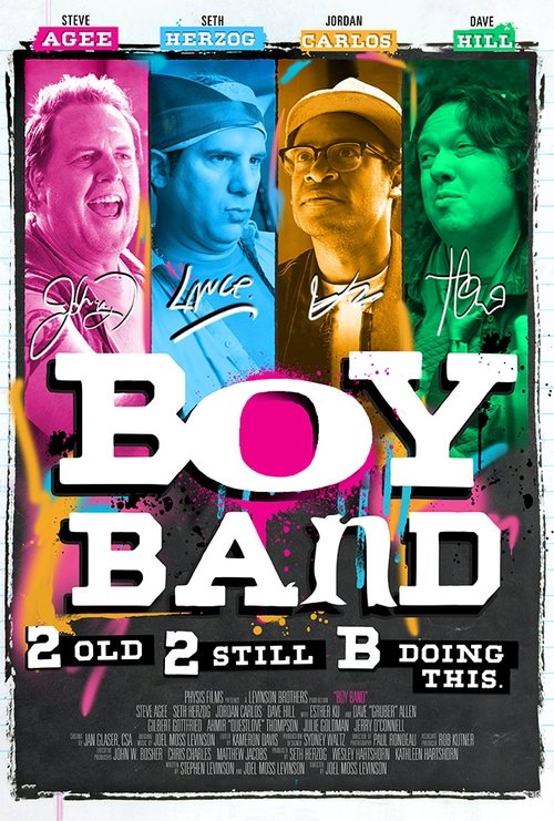 The poster features four vibrant faces of the Boy Band—Jesse Eisenberg, Ryan Gosling, and others—set against a colorful, dynamic background. The bold, stylized text "BOY BAND" dominates the center, with the tagline "2 OLD 2 STILL B DOING THIS" below. The overall mood is energetic and playful, cap...