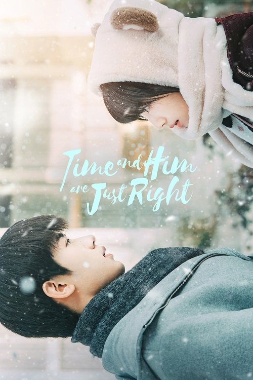 The poster features two young men in winter clothing, with one leaning affectionately toward the other. The soft, muted tones of the image evoke a nostalgic and romantic mood, while the gentle snowfall adds a sense of warmth and intimacy. The title "Time and Him are Just Right" is elegantly displ...