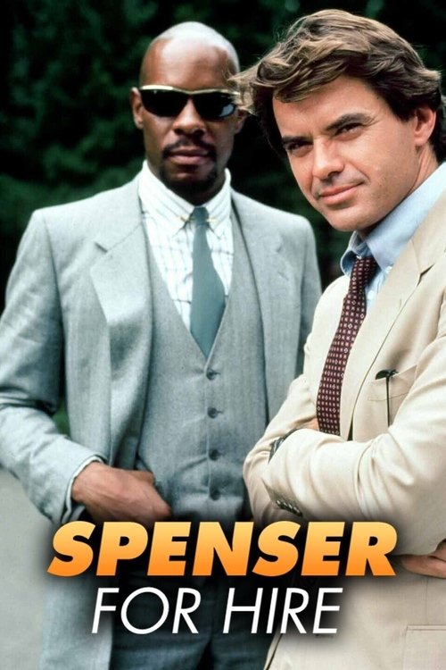 The poster features two men in formal suits against a green background, exuding sophistication and confidence. The man on the left wears sunglasses, while the man on the right sports a confident smile. The title "Spenser: For Hire" is prominently displayed in bold orange letters at the bottom. Th...